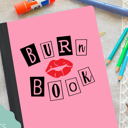 Burn Book-Composition Notebook: Glossy